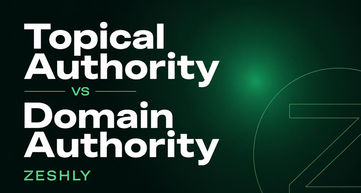 Topical Authority vs Domain Authority: What Actually Ranks